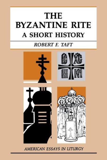 9780814621639 Byzantine Rite : A Short History