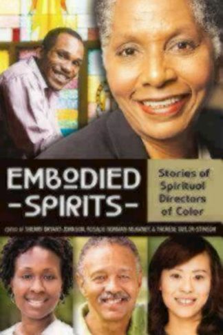 9780819228932 Embodied Spirits : Stories Of Spiritual Directors Of Color