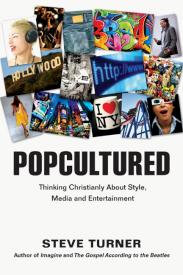 9780830837687 Popcultured : Thinking Christianity About Style Media And Entertainment