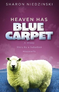 9780849920042 Heaven Has Blue Carpet