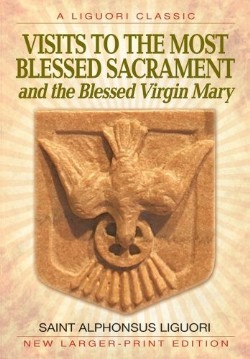 9780892437702 Visits To The Most Blessed Sacrament And The Blessed Virgin Mary (Large Type)