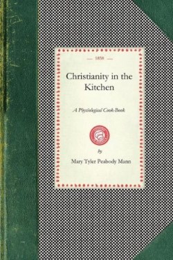 9781429011518 Christianity In The Kitchen