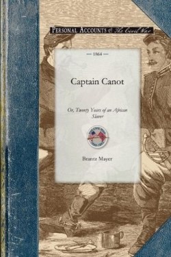 9781429015004 Captain Canot : Or Twenty Years Of An African Slaver