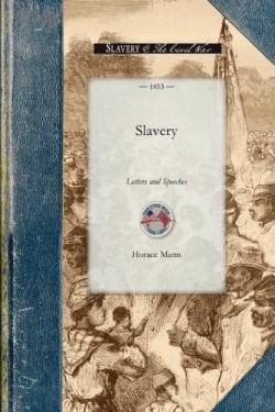 9781429015080 Slavery : Letters And Speeches