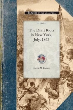 9781429015561 Draft Riots In New York July 1863