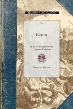 9781429015974 History Of The Second Regiment New Hampshire Volunteers