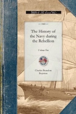 9781429016155 History Of The Navy During The Rebel Volume 1
