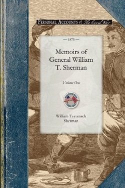 9781429016247 Memoirs Of General William T Sherman Volume 1