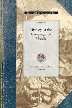 9781429016476 History Of The Campaign Of Mobile