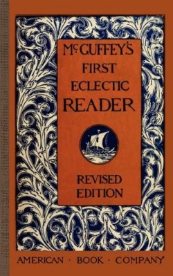 9781429041027 McGuffeys First Eclectic Reader Revised Edition