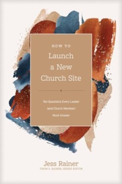 9781496473721 How To Launch A New Church Site