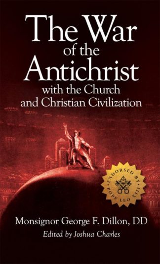 9781505128475 War Of The Antichrist With The Church And Christian Civilization