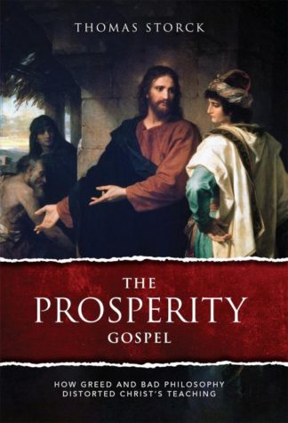 9781505130386 Prosperity Gospel : How Greed And Bad Philosophy Distorted Christ's Teachin