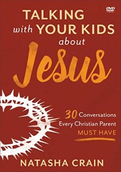 9781540900999 Talking With Your Kids About Jesus DVD (DVD)