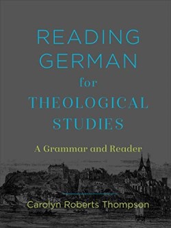 9781540962621 Reading German For Theological Studies