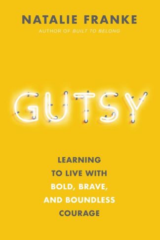 9781546015468 Gutsy : Learning To Live With Bold