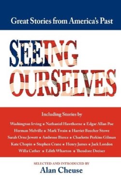 9781557090904 Seeing Ourselves : Great Stories Of America's Past