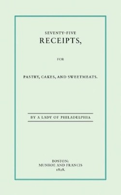 9781557091161 75 Recipes For Pastry Cakes And Sweetmeats