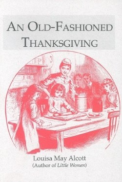 9781557091352 Old Fashioned Thanksgiving