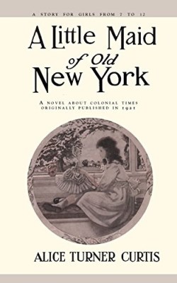 9781557093264 Little Maid Of Old New York
