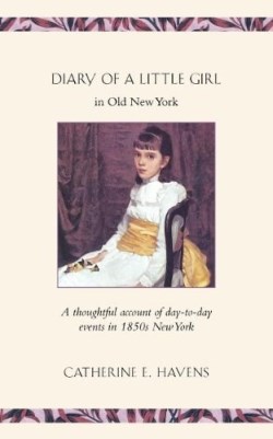 9781557095244 Diary Of A Little Girl In Old New York