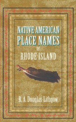 9781557095435 Native American Place Names Of Rhode Island