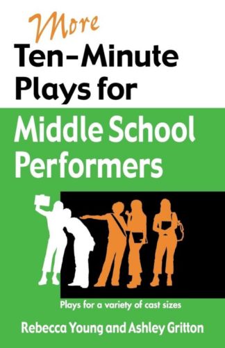 9781566081757 More 10 Minute Plays For Middle School Performers