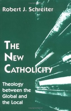 9781570751202 New Catholicity : Theology Between The Global And The Local