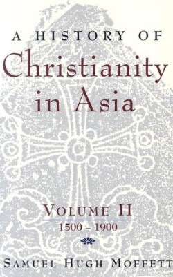 9781570757013 History Of Christianity In Asia 2
