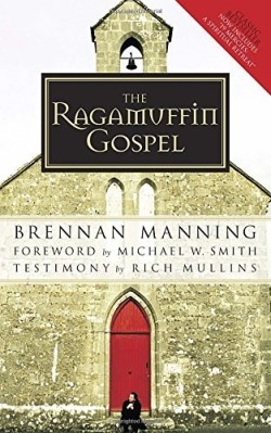 9781590525029 Ragamuffin Gospel (Revised)