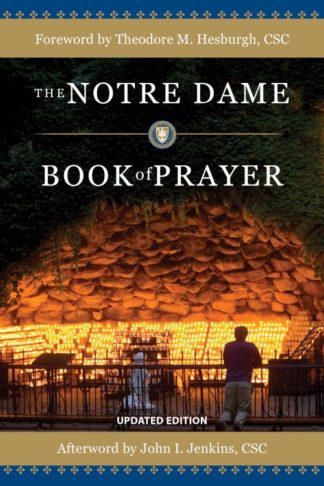 9781594718038 Notre Dame Book Of Prayer Updated Edition