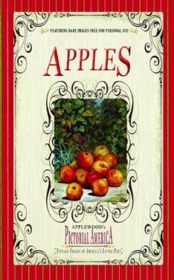 9781608890125 Apples : Vintage Images Of Americas Living Past