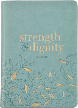 9781639522743 Strength And Dignity Journal Proverbs 31:25 Misty Teal With Zipper