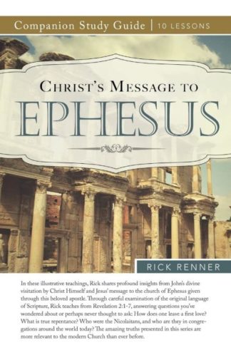 9781680316193 Christs Message To Ephesus (Student/Study Guide)