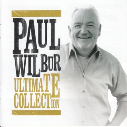 000768603123 Ultimate Collection Paul Wilbur