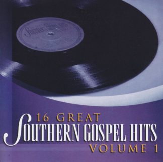 614187129821 16 Great Southern Gospel Hits 1