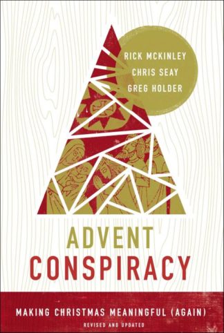 9780310353461 Advent Conspiracy : Making Christmas Meaningful Again