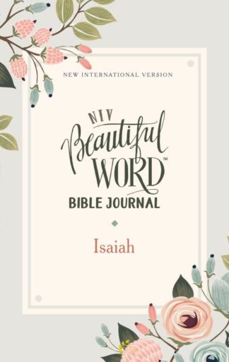 9780310458074 Beautiful Word Bible Journal Isaiah Comfort Print