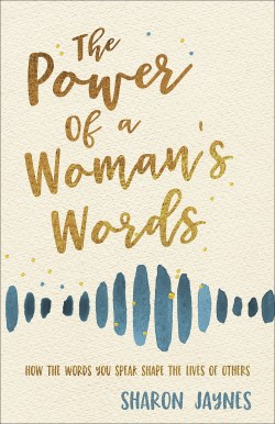 9780736979832 Power Of A Womans Words