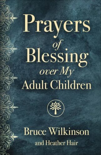 9780736980074 Prayers Of Blessing Over My Adult Children