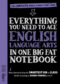 9780761160915 Everything You Need To Ace English Language Arts In One Big Fat Notebook