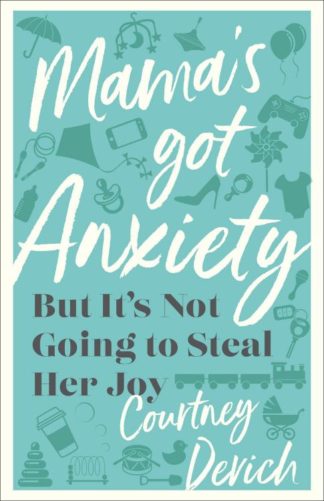 9780800745042 Mamas Got Anxiety