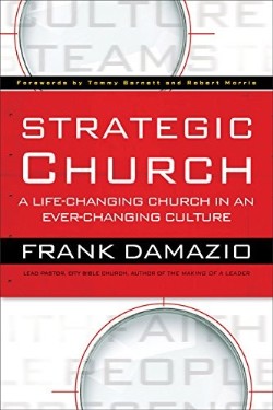9780801017629 Strategic Church : A Life Changing Church In An Ever Changing Culture (Reprinted