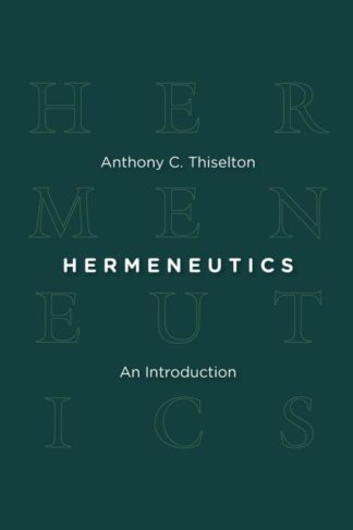 9780802864109 Hermeneutics : A Historical Overview