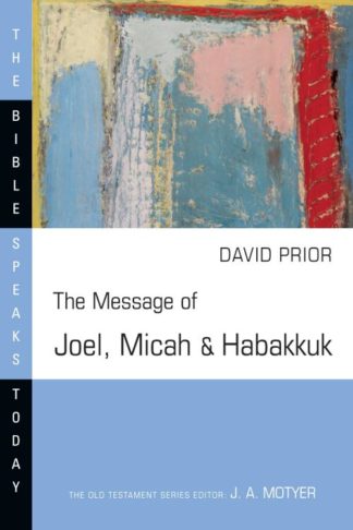 9780830812417 Message Of Joel Micah And Habakkuk