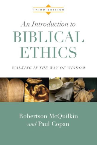 9780830828180 Introduction To Biblical Ethics (Revised)