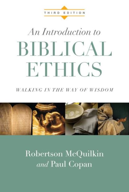 9780830828180 Introduction To Biblical Ethics (Revised)