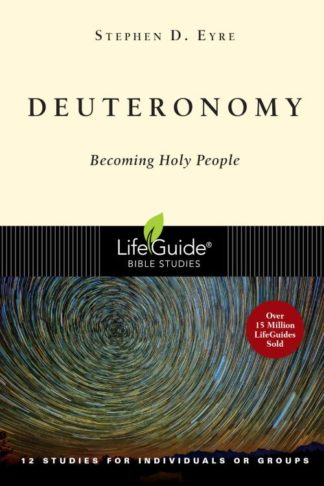 9780830830428 Deuteronomy : Becoming Holy People (Student/Study Guide)