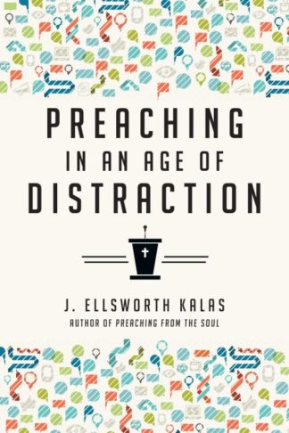 9780830841103 Preaching In An Age Of Distraction