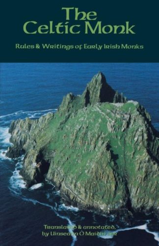 9780879076627 Celtic Monk : Rules And Writings Of Early Irish Monks